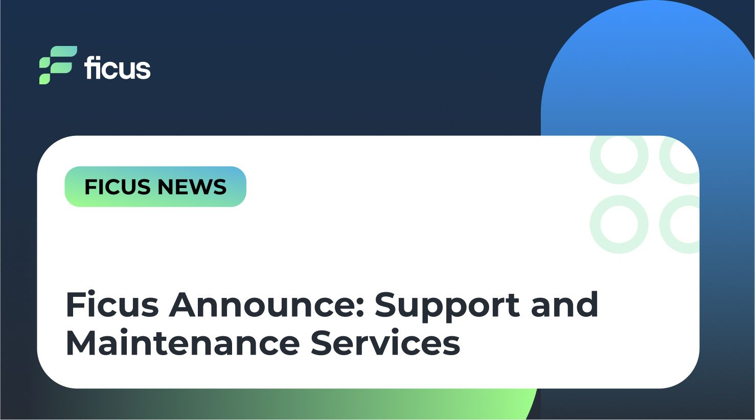 Ficus Announce: Support and Maintenance Services