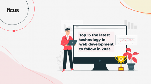 Top 8 Latest Technology in Web Development in 2023