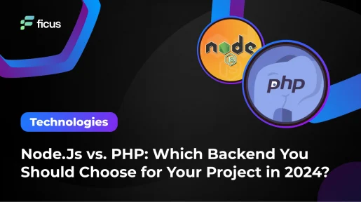Node.Js vs. PHP: Which Backend You Should Choose for Your Project in 2024?