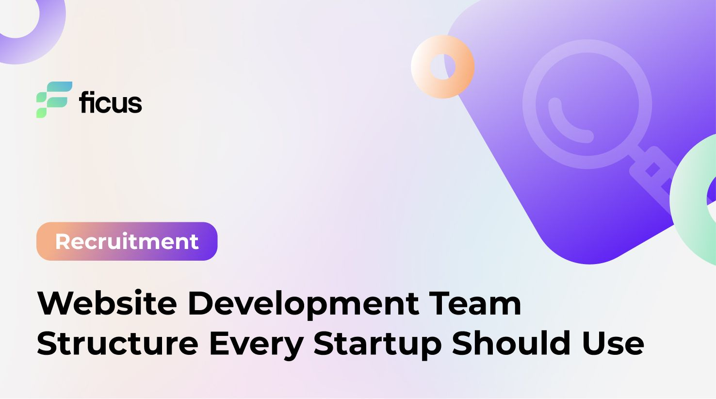 Website Development Team Structure Every Startup Should Use
