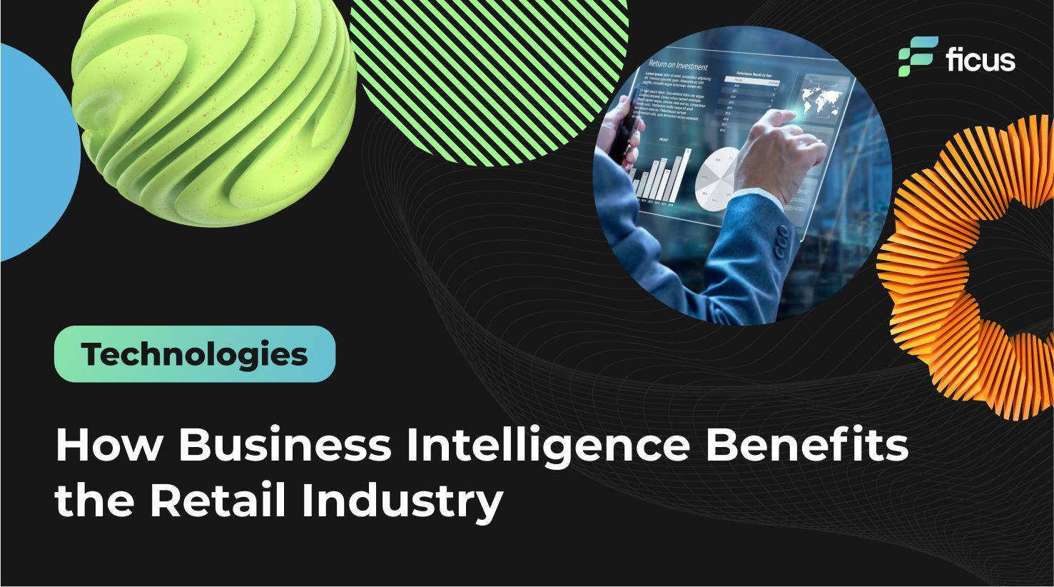 How Business Intelligence Benefits the Retail Industry