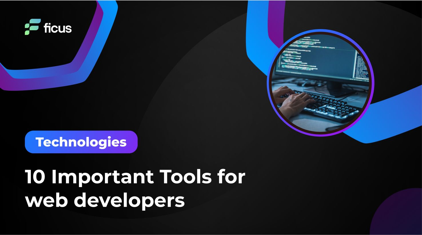 10 Important Tools for web developers