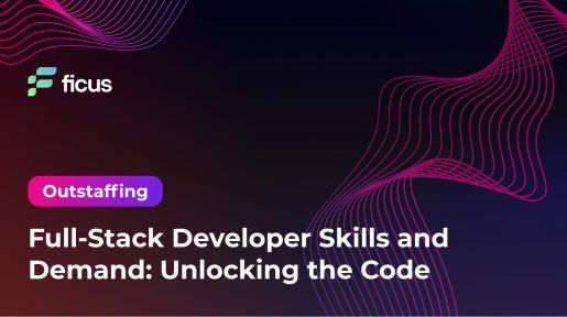 Full-Stack Developer Skills and Demand: Unlocking the Code