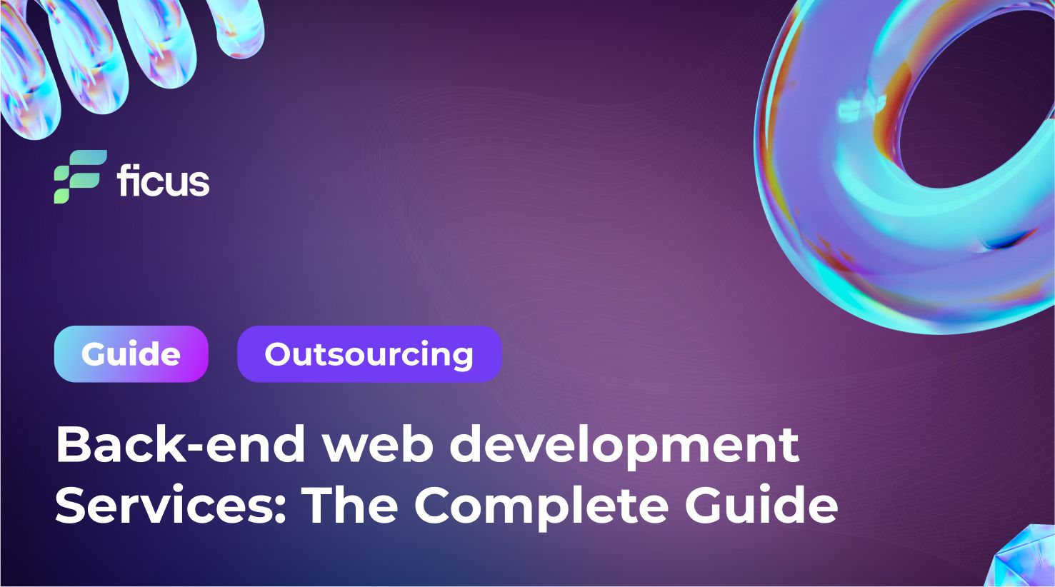 What are the Back-end web development Services? The Complete Guide
