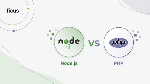 Node.js vs. PHP: Which Backend You Should Choose