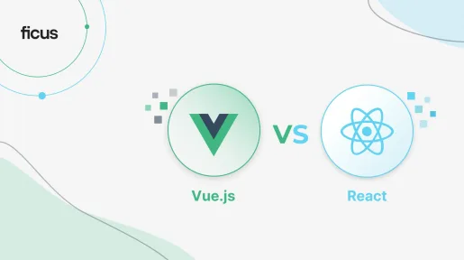 Vue vs. React: what to choose?