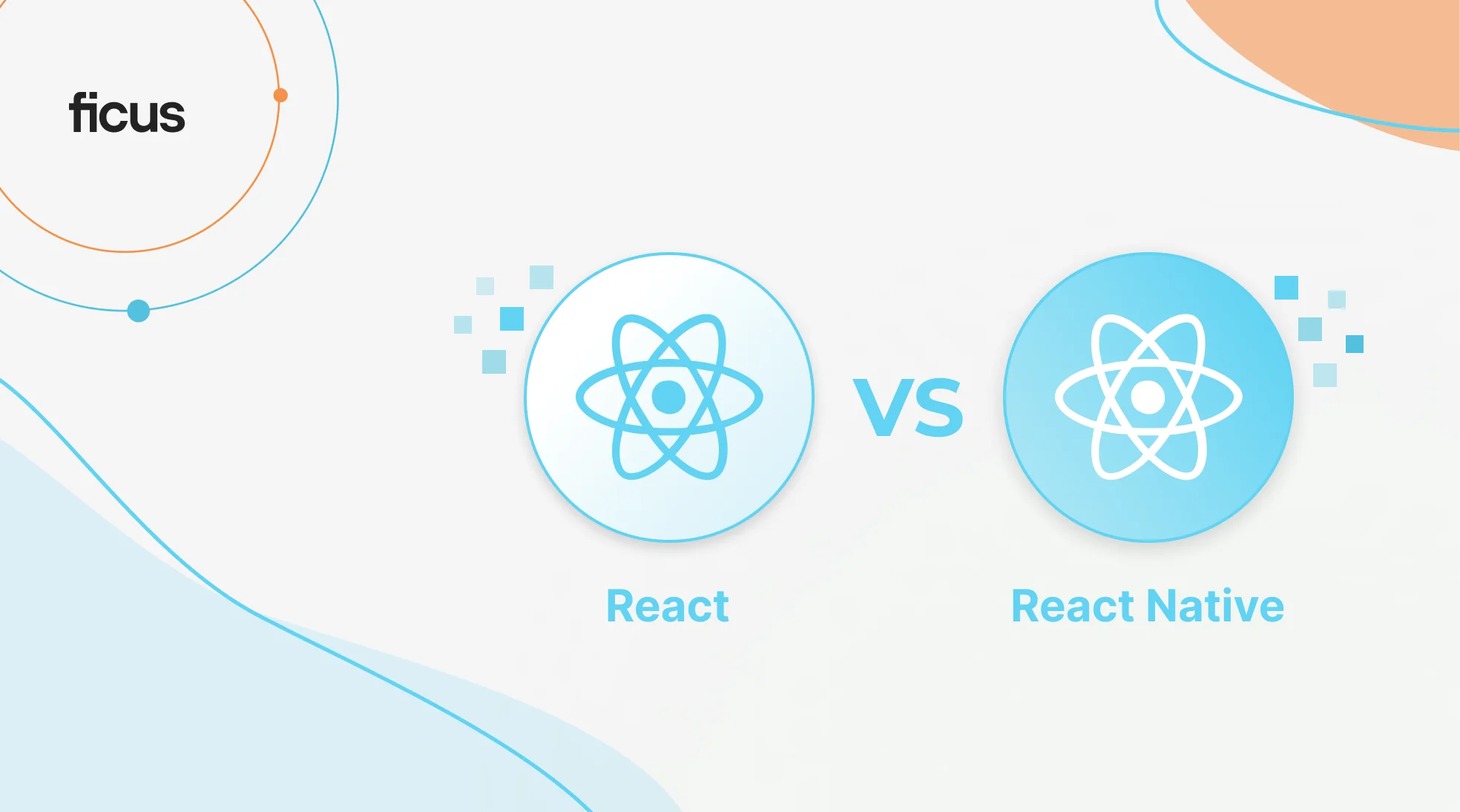 React.Js Vs. React Native What