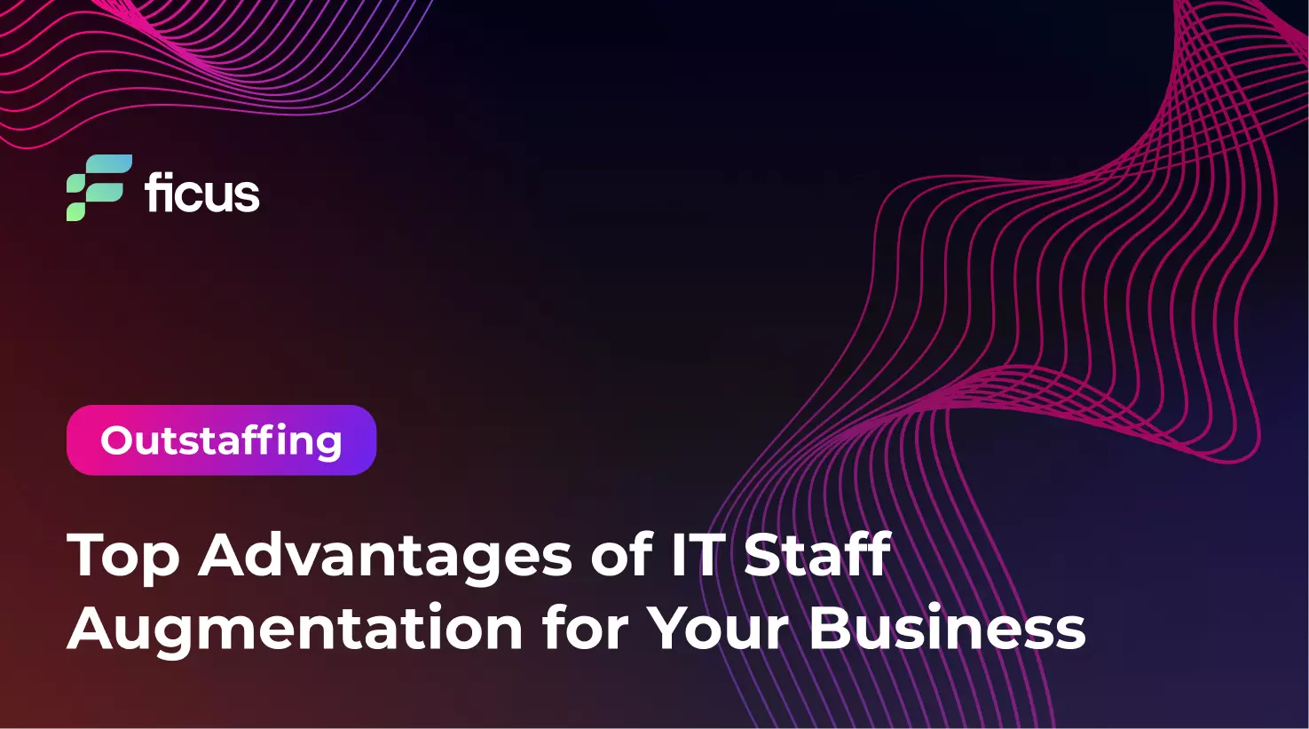 op Advantages of IT Staff Augmentation for Your Business