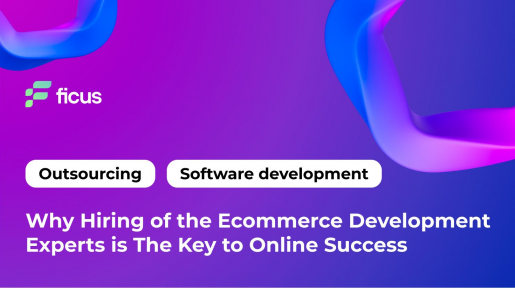 Why Hiring of the E-commerce Development Experts is The Key to Online Success