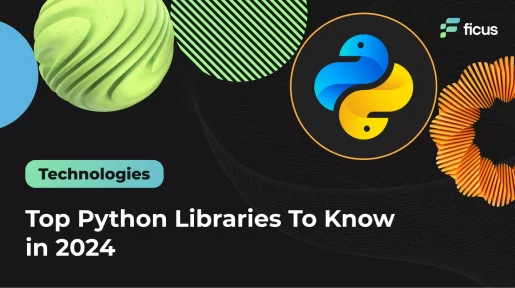 Top Python Libraries To Know in 2024
