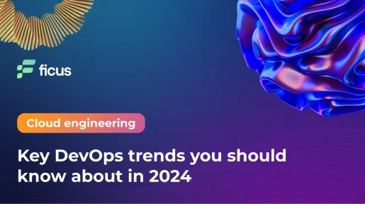 Key DevOps trends you should know about in 2024