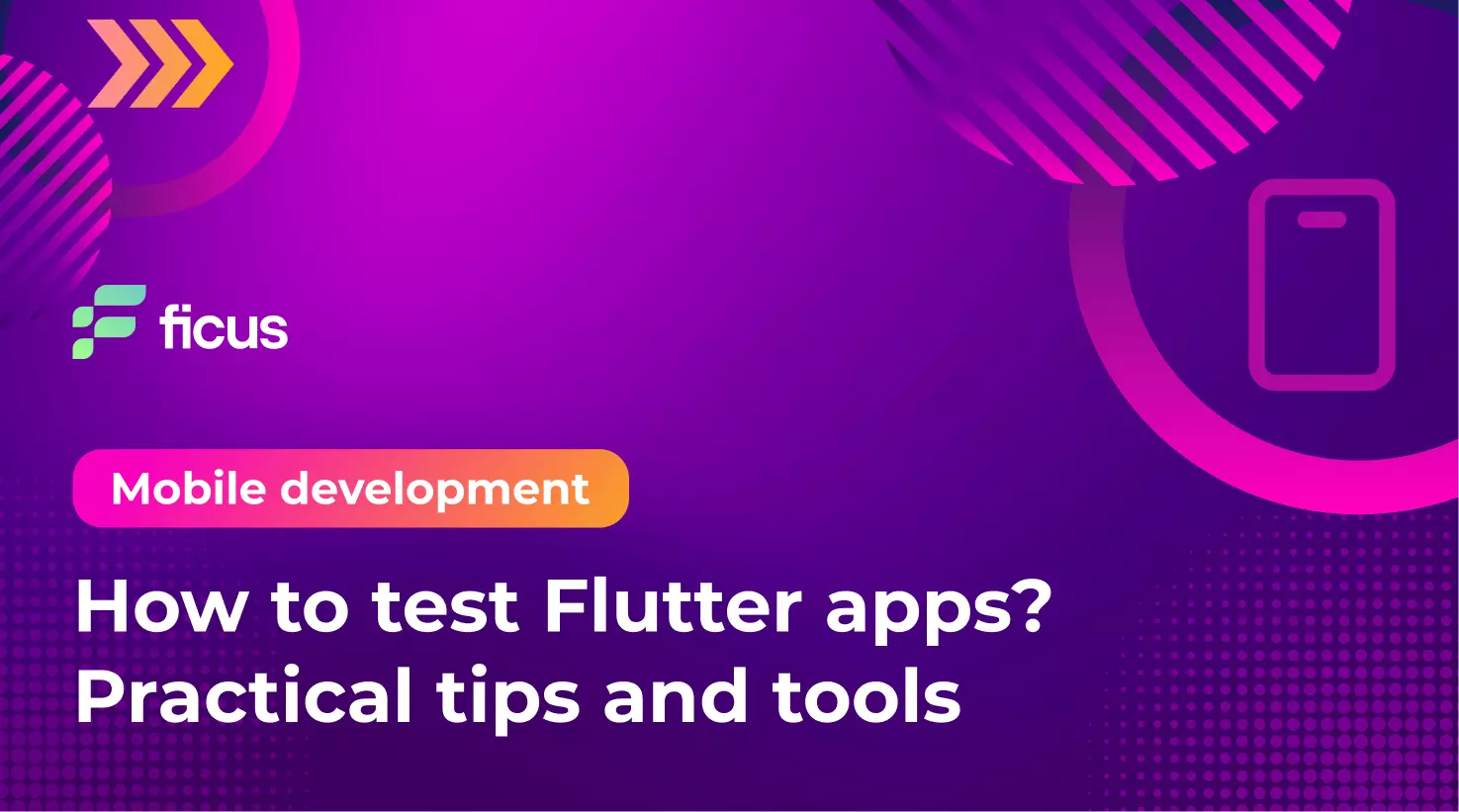 5_How to test Flutter apps_ Practical tips and tools