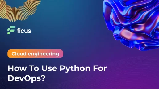 How To Use Python For DevOps?