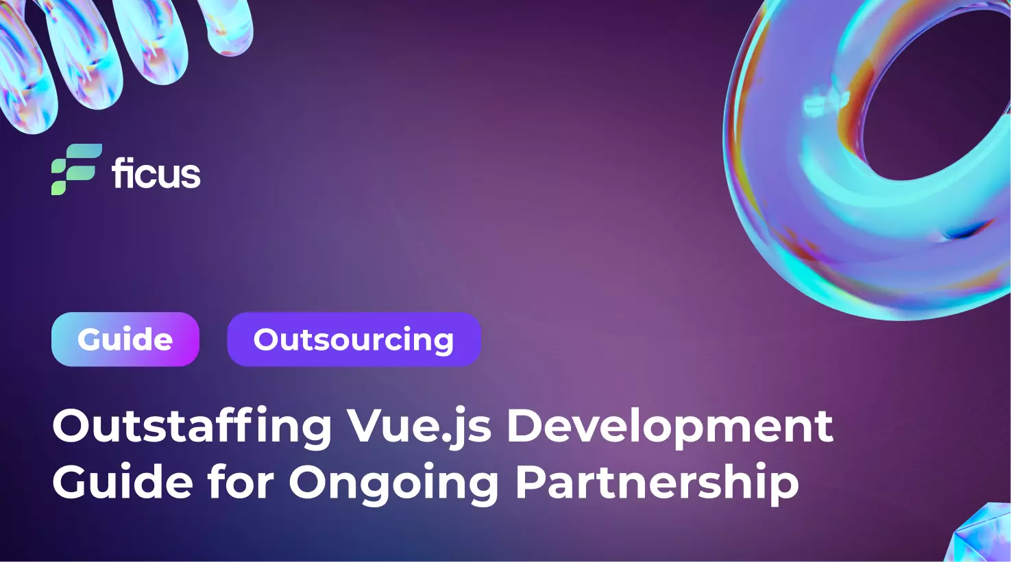 8_Outstaffing Vue.js Development Guide for Ongoing Partnership