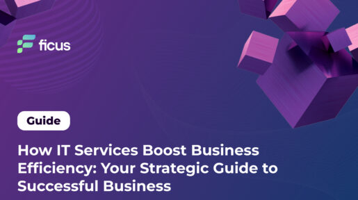 How IT Services Boost Business Efficiency: Your Strategic Guide to Successful Business