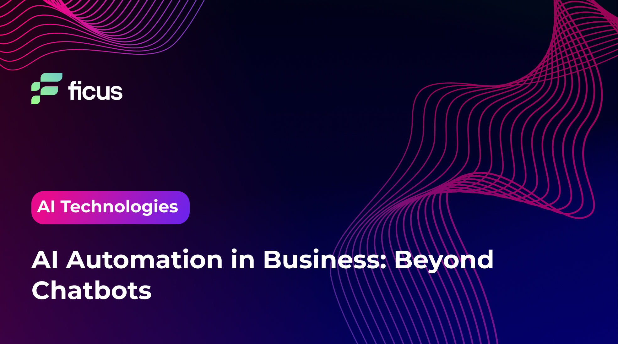 AI Automation in Business: Beyond Chatbots