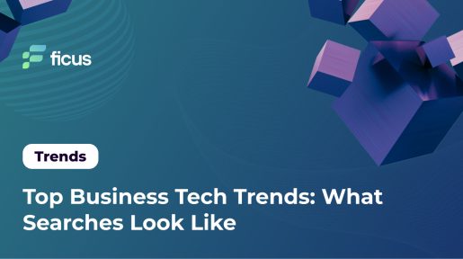 Top Business Tech Trends: What Searches Look Like