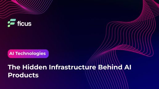 The Hidden Infrastructure Behind AI Products
