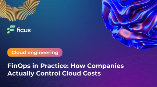 FinOps in Practice: How Companies Actually Control Cloud Costs