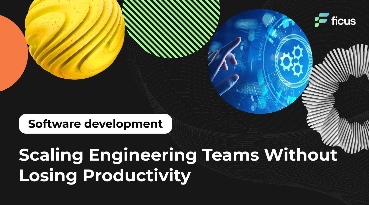 Scaling Engineering Teams Without Losing Productivity
